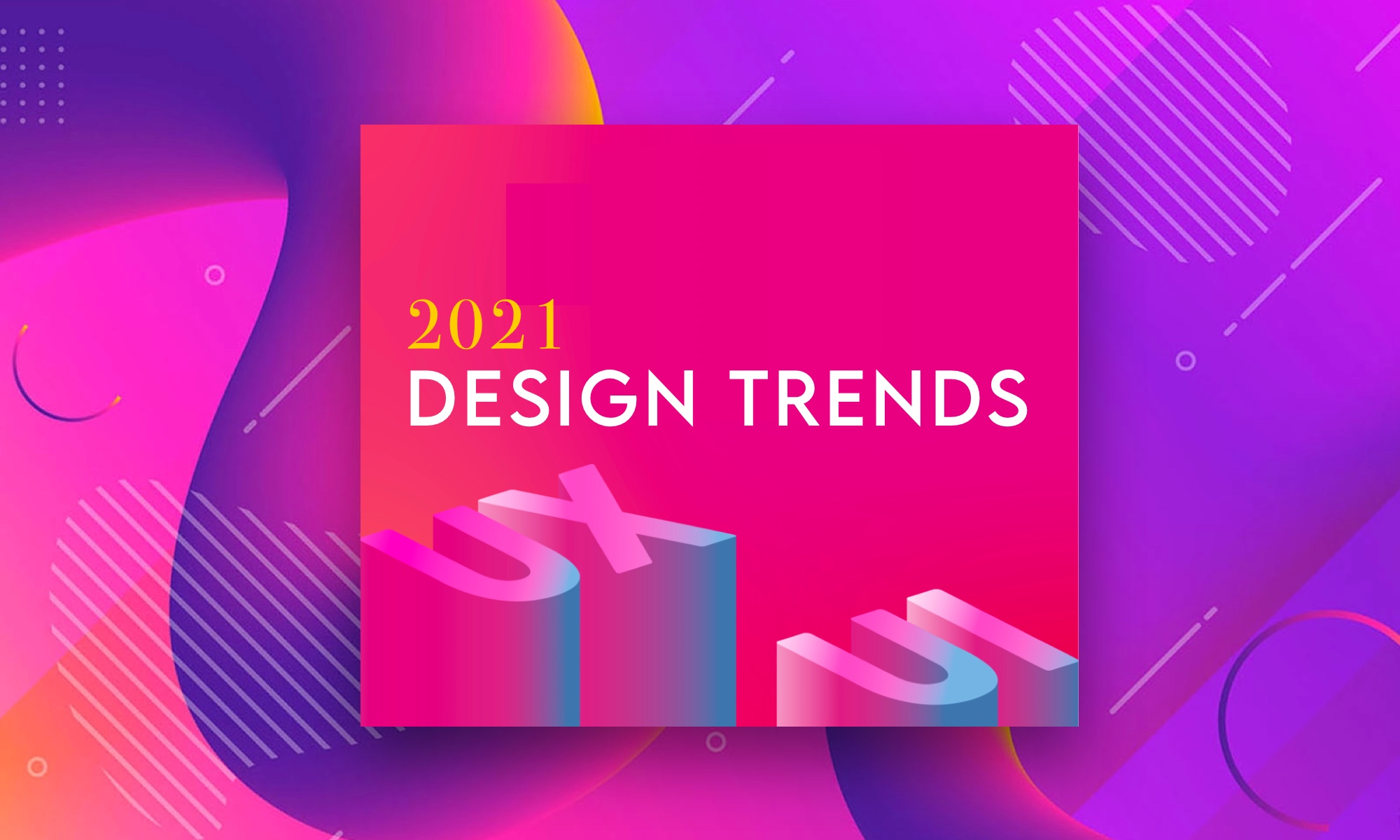 hero image - design trends 2021