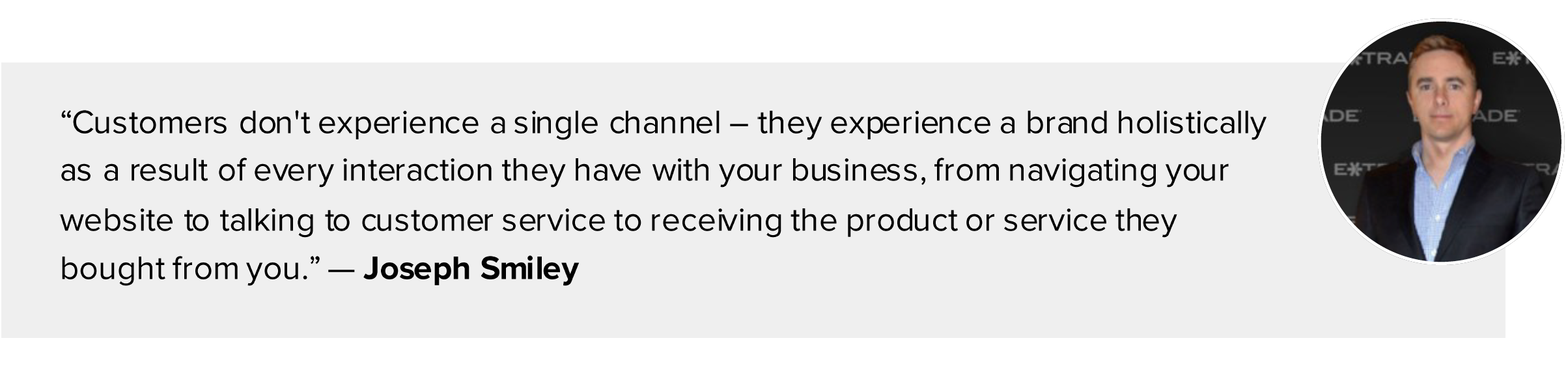 quote - creating consistent and secure customer experiences